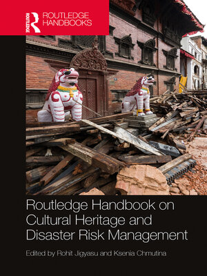 cover image of Routledge Handbook on Cultural Heritage and Disaster Risk Management